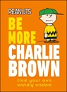 Peanuts Be More Charlie Brown - Nat Gertler - 9780241543689