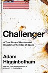Challenger - Adam Higginbotham - 9780241543702