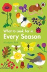 WHAT TO LOOK FOR IN EVERY SEASON - JENNER ELIZABETH - 9780241551127