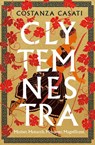 Clytemnestra - Costanza Casati - 9780241554746
