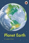 A Ladybird Book: Planet Earth - Ladybird - 9780241554999