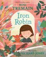 Iron Robin - Rose Tremain - 9780241556986