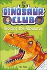 Dinosaur Club: Avoiding the Allosaurus - Rex Stone - 9780241559208