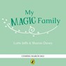 My Magic Family - Lotte Jeffs - 9780241560518