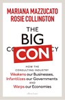 The Big Con - MAZZUCATO,  Mariana ; Collington, Rosie - 9780241573099