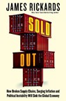 Sold Out - James Rickards - 9780241584590