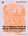 The Complete Book of Self-Sufficiency - John Seymour - 9780241593394