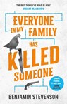 Everyone In My Family Has Killed Someone - STEVENSON,  Benjamin - 9780241594933
