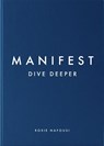 Manifest: Dive Deeper - Roxie Nafousi - 9780241608005