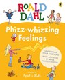 Phizz-whizzing Feelings - Roald Dahl - 9780241611166