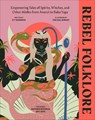 Rebel Folklore - Icy Sedgwick - 9780241623008