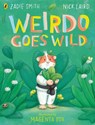 Weirdo Goes Wild - Zadie Smith ; Nick Laird - 9780241623770