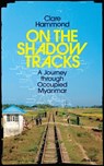 On the Shadow Tracks - Clare Hammond - 9780241623893