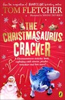 The Christmasaurus Cracker - Tom Fletcher - 9780241624456