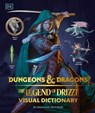 Dungeons & Dragons The Legend of Drizzt Visual Dictionary - Michael Witwer - 9780241632376