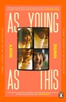As Young as This - Roxy Dunn - 9780241632734