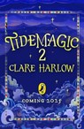 Tidemagic: Ista Flit and the Impossible Key - Clare Harlow - 9780241636107