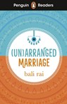 Penguin Readers Level 5: (Un)arranged Marriage (ELT Graded Reader) - Bali Rai - 9780241636862