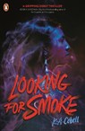 Looking For Smoke - K. A. Cobell - 9780241642276