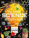 The Simple Science Activity Book - Jane Bull - 9780241644379