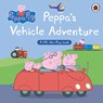 Peppa Pig: Peppa’s Vehicle Adventure - Peppa Pig - 9780241666043