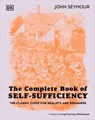 The Complete Book of Self-Sufficiency - John Seymour - 9780241666586