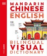 Mandarin Chinese English Bilingual Visual Dictionary - DK - 9780241667750
