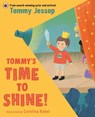 Tommy?s Time to Shine - Tommy Jessop - 9780241674864