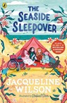 The Seaside Sleepover - Jacqueline Wilson - 9780241684139
