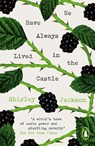 We Have Always Lived in the Castle - Shirley Jackson - 9780241685044
