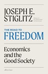 The Road to Freedom - Joseph E. Stiglitz - 9780241687888