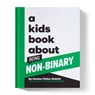 A Kids Book About Being Non-Binary - Hunter Chinn-Raicht - 9780241690222