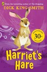 Harriet's Hare - Dick King-Smith - 9780241694633