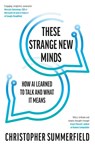 These Strange New Minds - Christopher Summerfield - 9780241694664