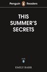 Penguin Readers Level 5: This Summer's Secrets (ELT Graded Reader) - Emily Barr - 9780241700600