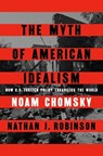 The Myth of American Idealism - Noam Chomsky - 9780241700884