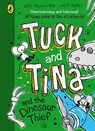 Tuck and Tina and the Dinosaur Thief - Jess Brallier ; Jack Keely - 9780241704370