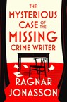 The Mysterious Case of the Missing Crime Writer - Ragnar Jonasson - 9780241711118