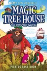 Magic Tree House: Pirates Past Noon - Mary Pope Osborne ; Jenny Laird - 9780241712108