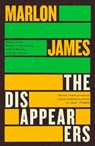 The Disappearers - Marlon James - 9780241714416