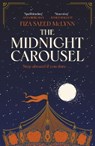 The Midnight Carousel - Fiza Saeed McLynn - 9780241715208