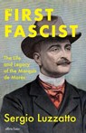 The First Fascist - Sergio Luzzatto - 9780241715819