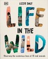Life in the Wild - Lizzie Daly - 9780241716595