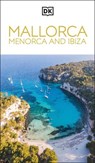 DK Mallorca, Menorca and Ibiza - DK Travel - 9780241726457