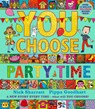 You Choose Party Time - Pippa Goodhart - 9780241730836