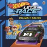 Hot Wheels: Let’s Race: Ultimate Racers - Hot Wheels - 9780241738290