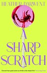 A Sharp Scratch - Heather Darwent - 9780241740453