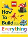 LEGO How to Build Everything! - Jessica Farrell ; Hannah Dolan ; Nate Dias - 9780241742006
