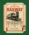 The Rise of the Railway - Christian Wolmar - 9780241745113