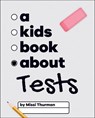 A Kids Book About Tests - Missi Thurman - 9780241748107